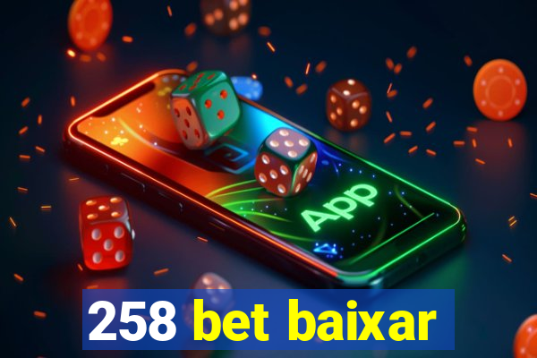 258 bet baixar